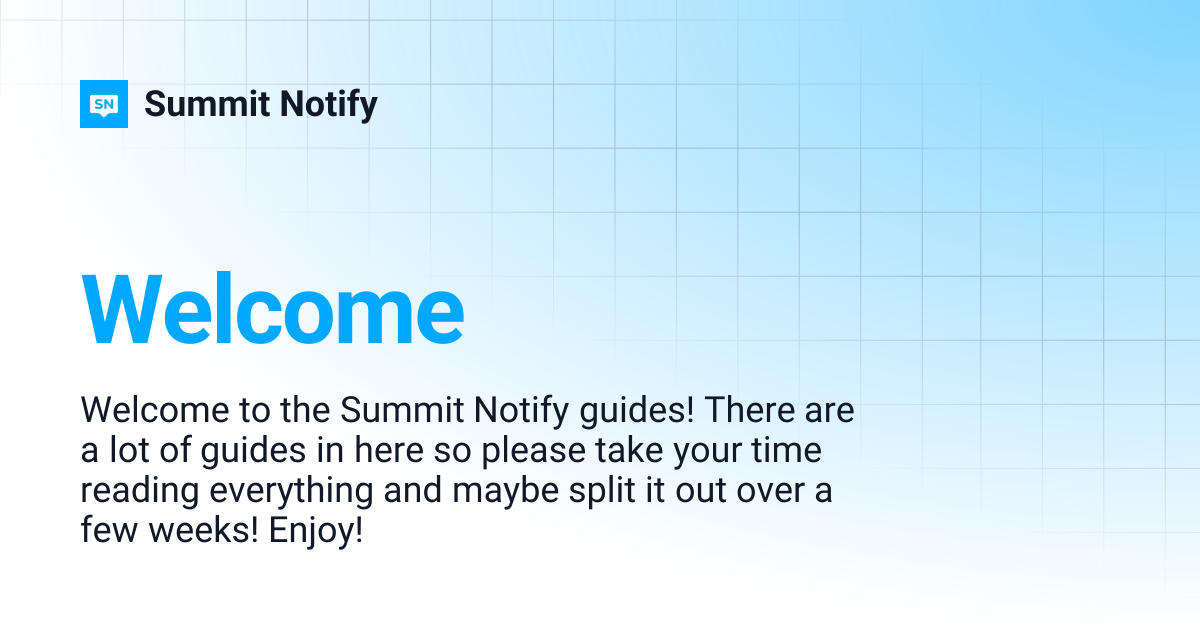 Welcome | Summit Notify